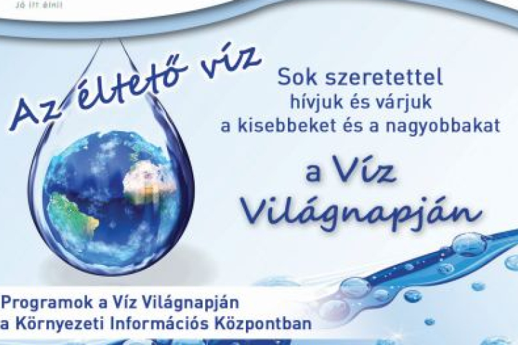 A Környezeti Információs Központ programjai a Víz Világnapja alkalmából